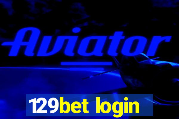 129bet login